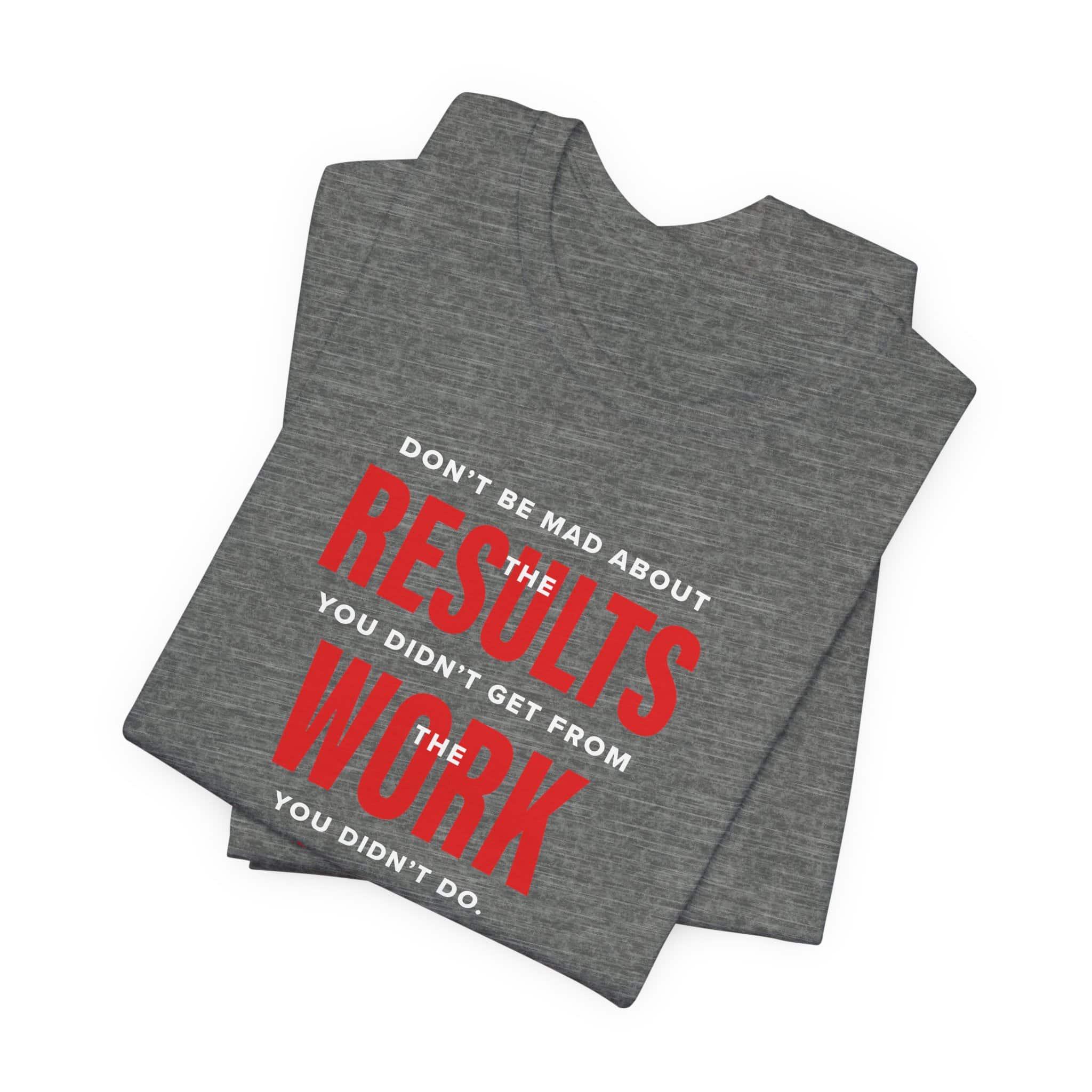 Results Work T-Shirt | Motivational Text Tee | School of Man Logo - Image 11