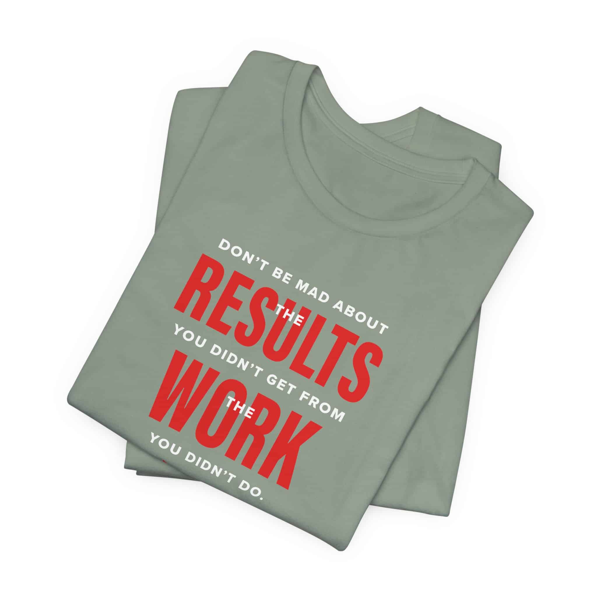 Results Work T-Shirt | Motivational Text Tee | School of Man Logo - Image 27