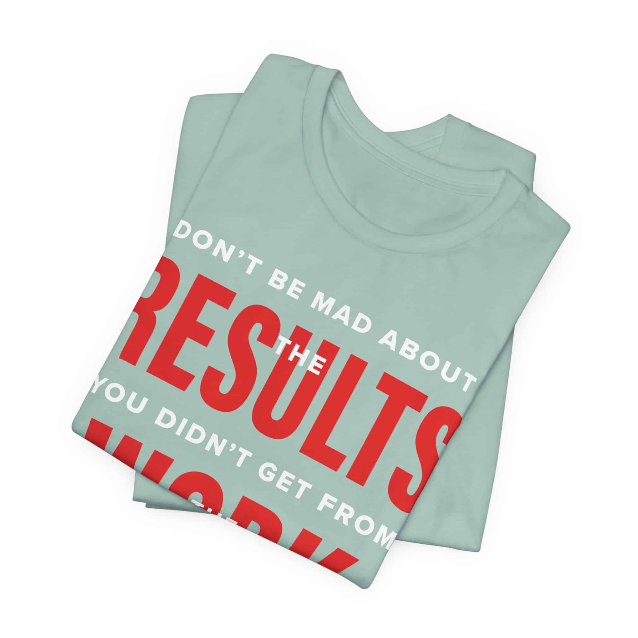 Results Work T-Shirt | Motivational Text Tee | School of Man Logo - Image 35