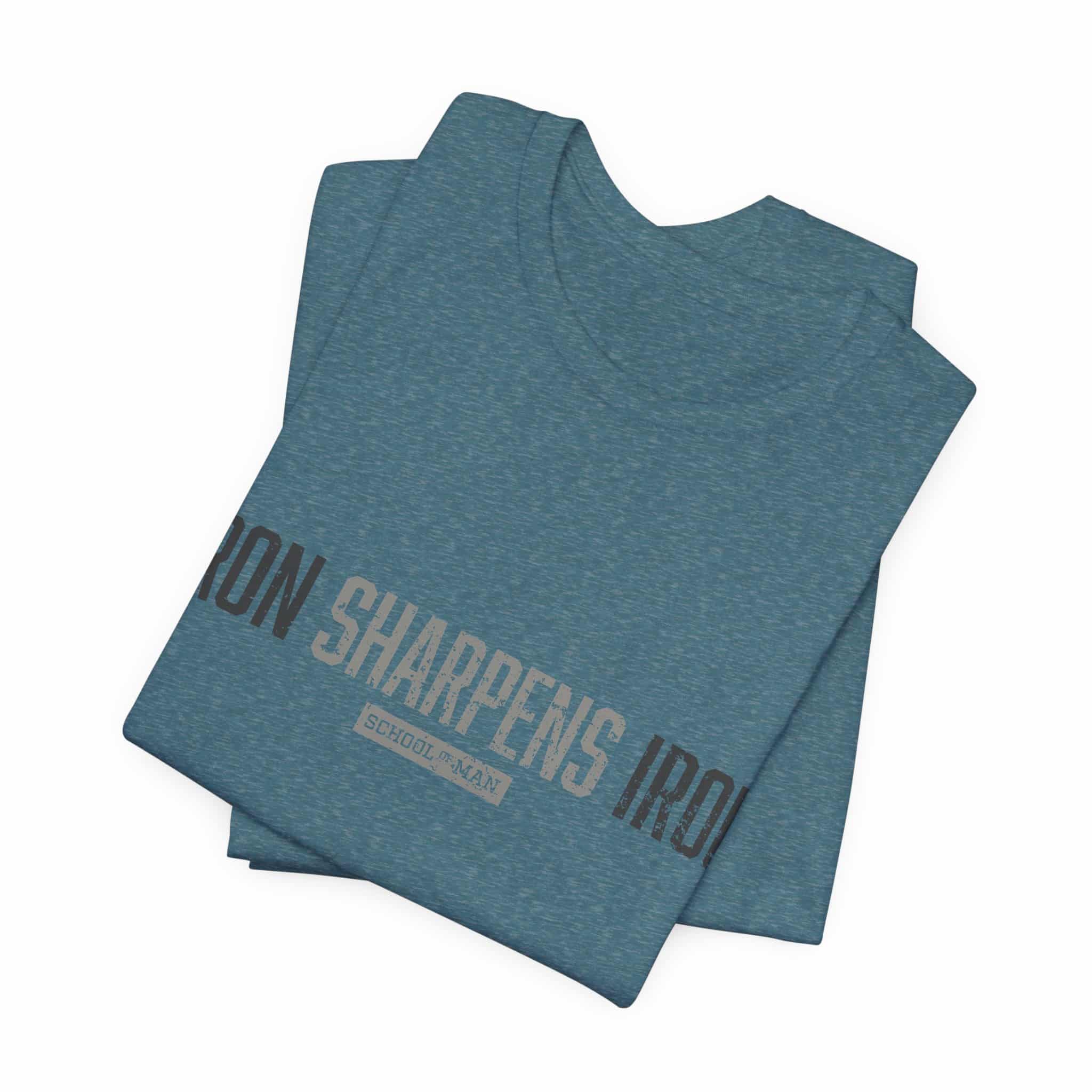 Iron Sharpens Iron T-Shirt | As One Man Sharpens Another, Faith-Based Tee - Image 43