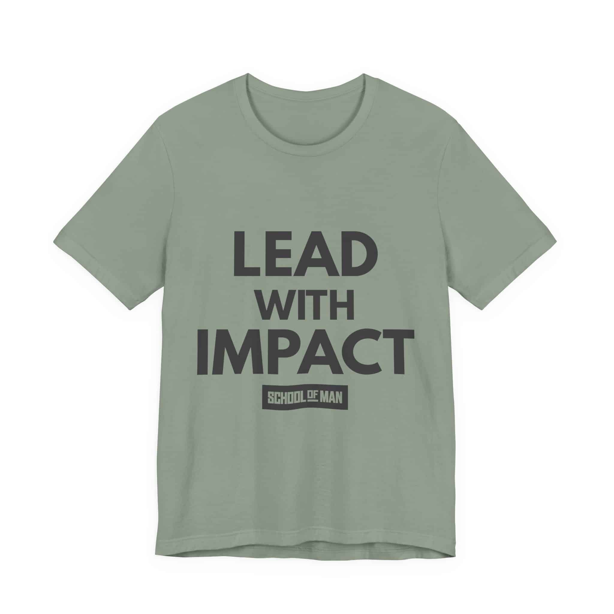 Lead With Impact T-Shirt | Bold Motivational Typography - Image 25