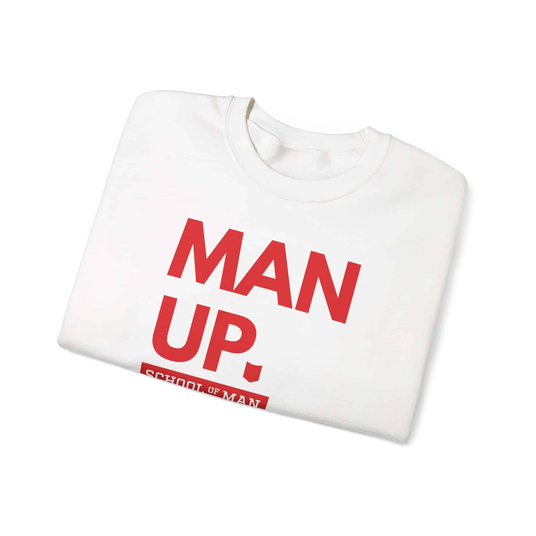 Man Up Crewneck Sweatshirt – School of Man Graphic Pullover - Image 3