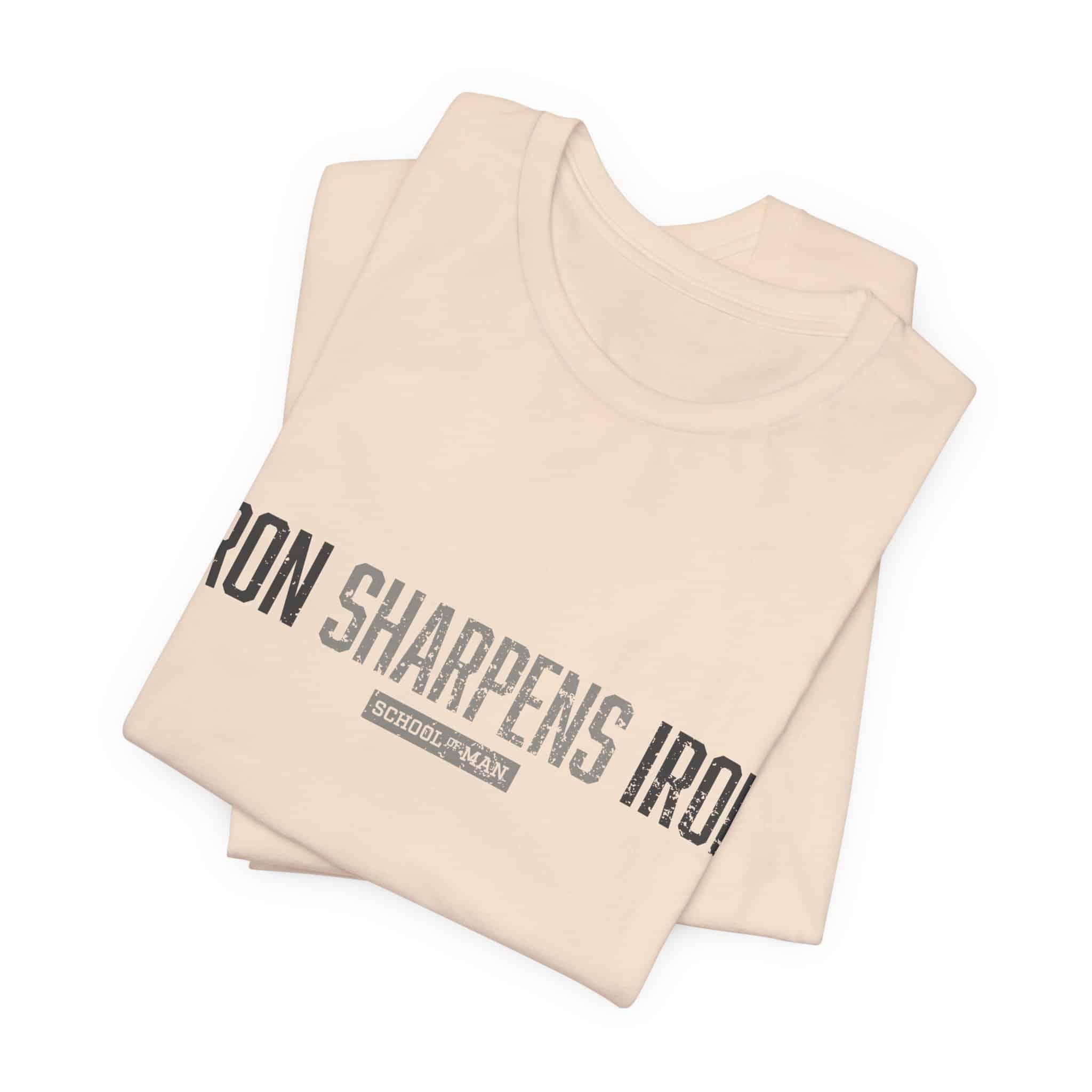 Iron Sharpens Iron T-Shirt | As One Man Sharpens Another, Faith-Based Tee - Image 11