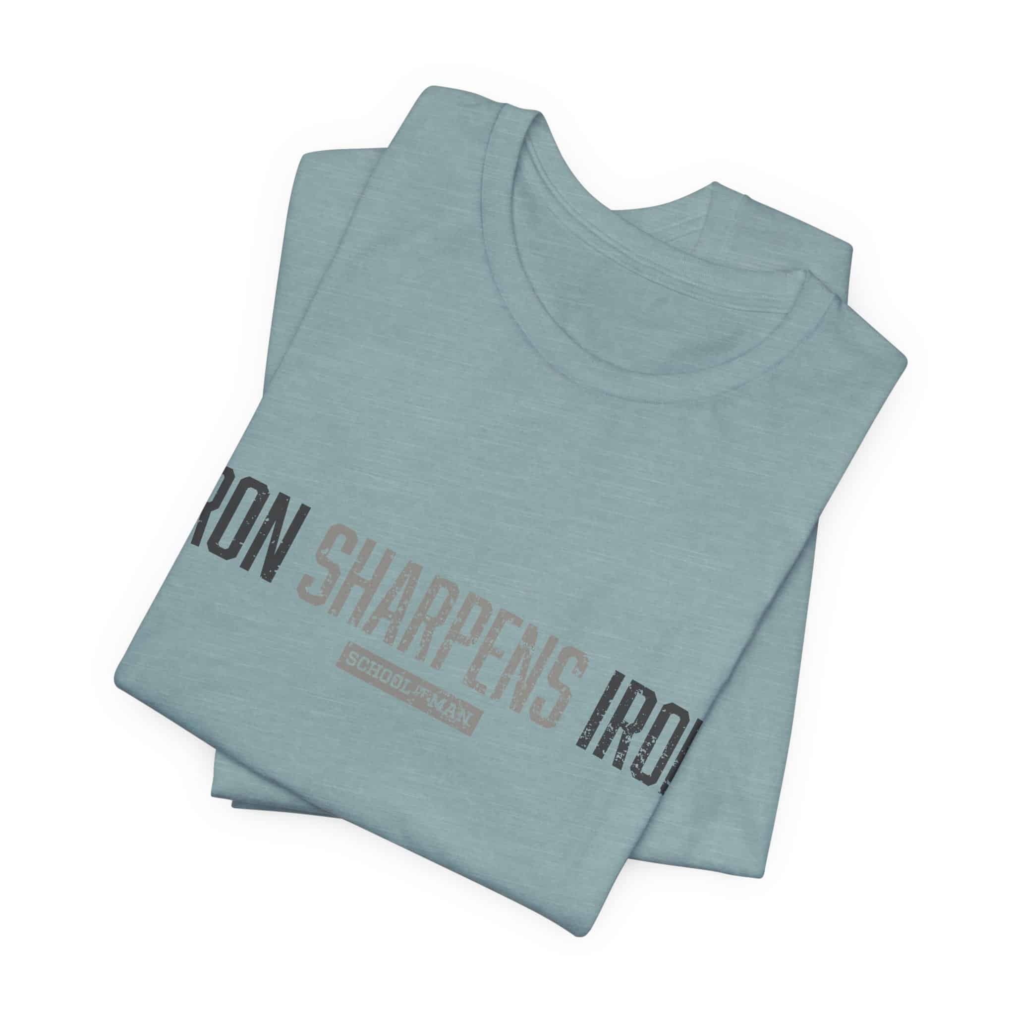 Iron Sharpens Iron T-Shirt | As One Man Sharpens Another, Faith-Based Tee - Image 31