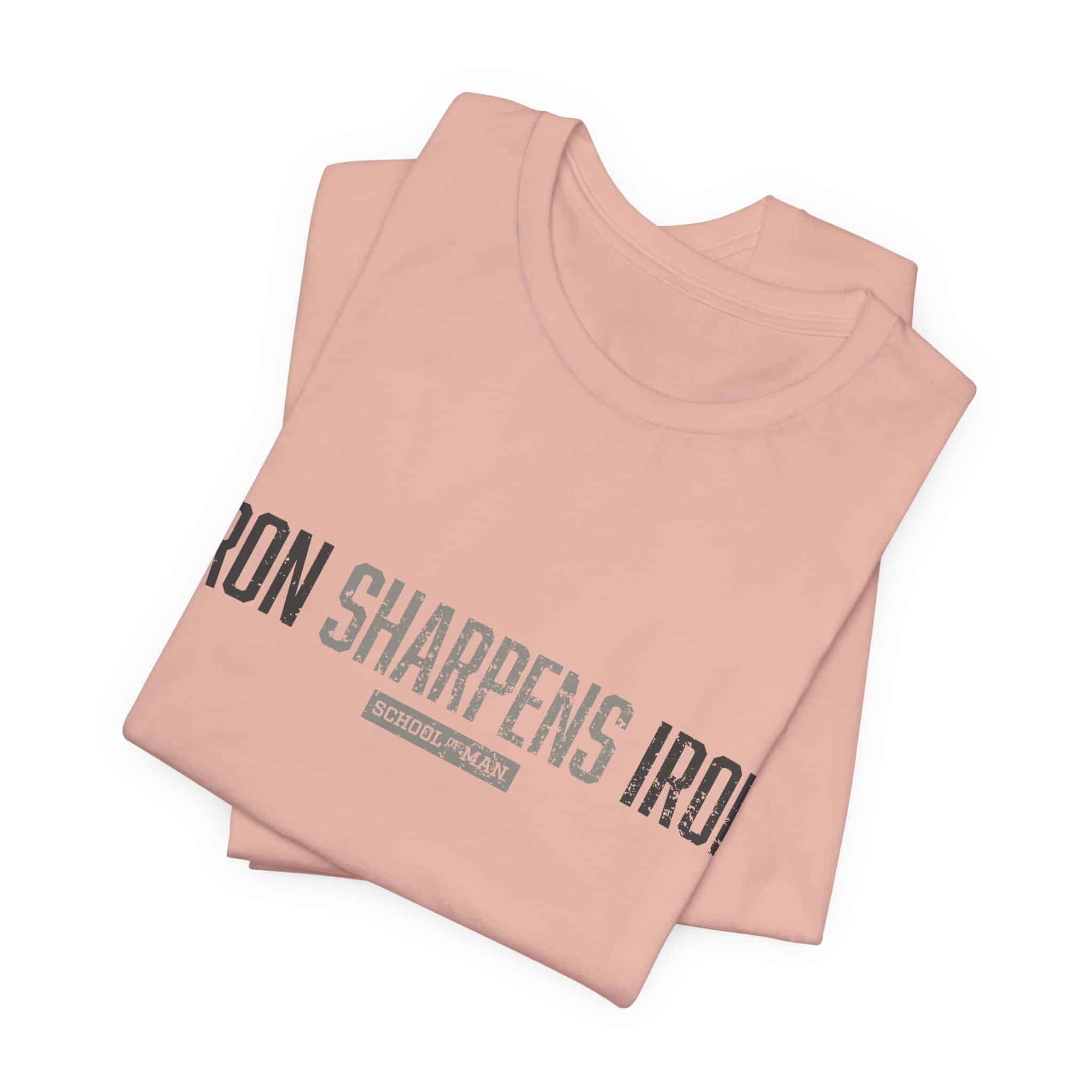 Iron Sharpens Iron T-Shirt | As One Man Sharpens Another, Faith-Based Tee - Image 7
